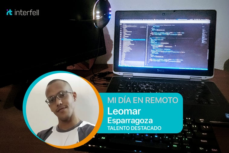 Experiencias del Trabajo Remoto – Leomar Esparragoza