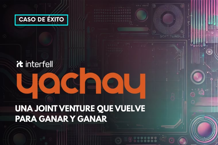 Yachay-Interfell: Una joint venture que vuelve para ganar y ganar