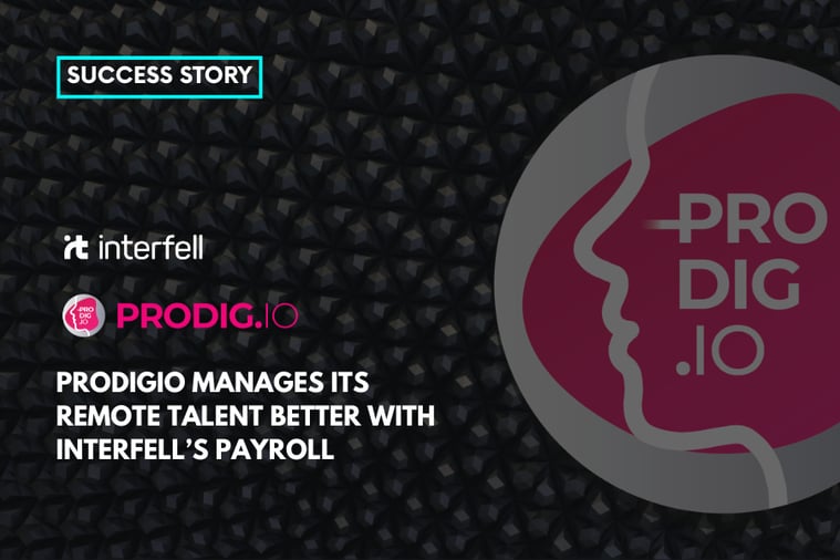 Prodigio and Interfell: A Payroll Success Story 