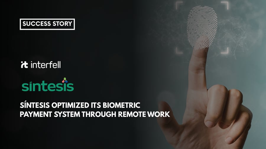 Síntesis Optimized Its Biometric Payment System with Interfell's Help