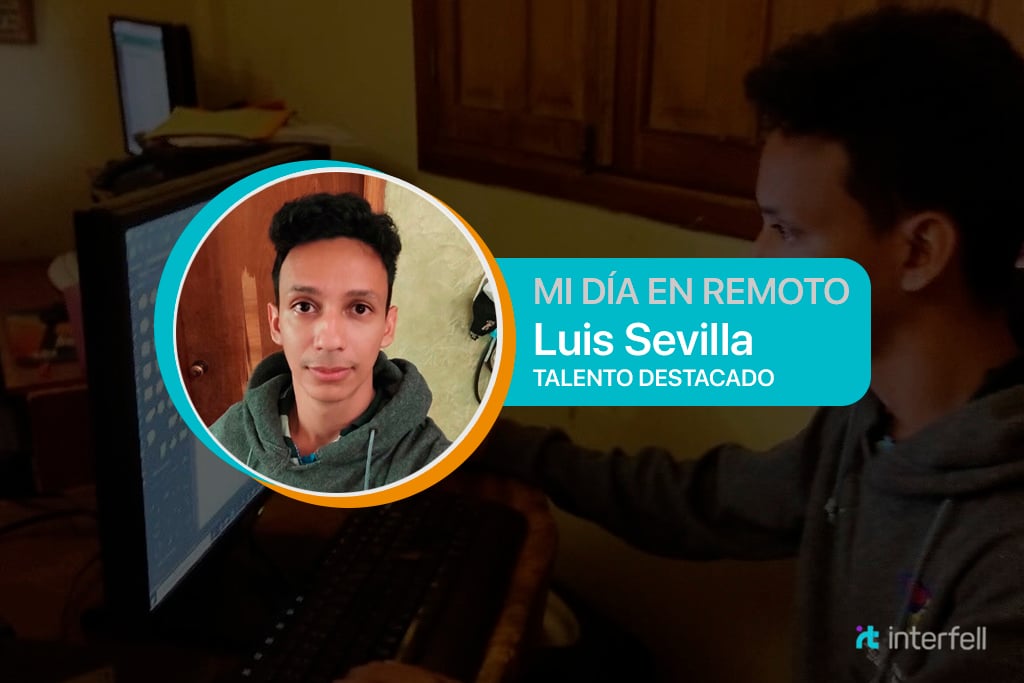 Experiencias del Trabajo Remoto – Luis Sevilla