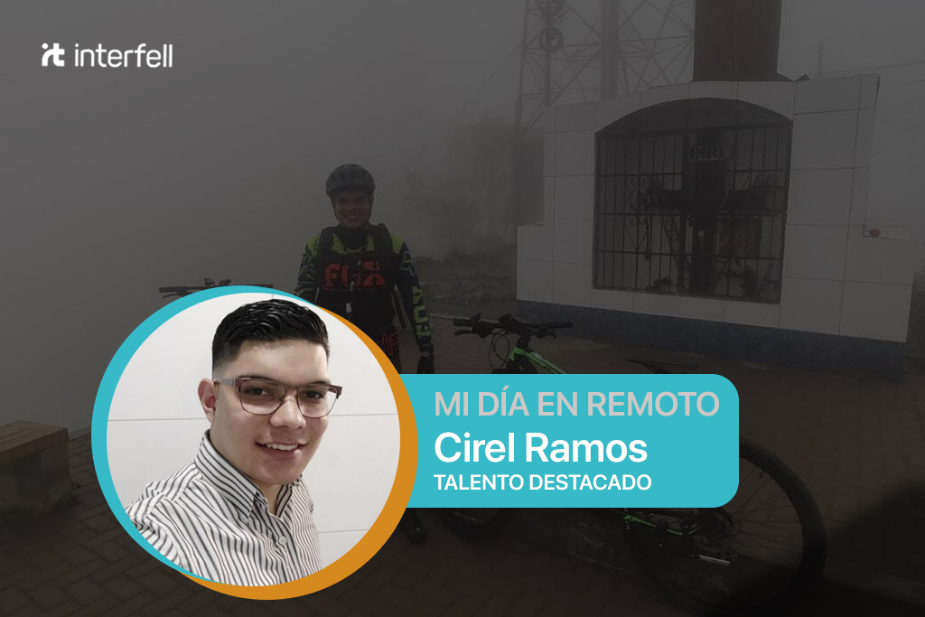 Experiencias del Trabajo Remoto - Cirel Ramos